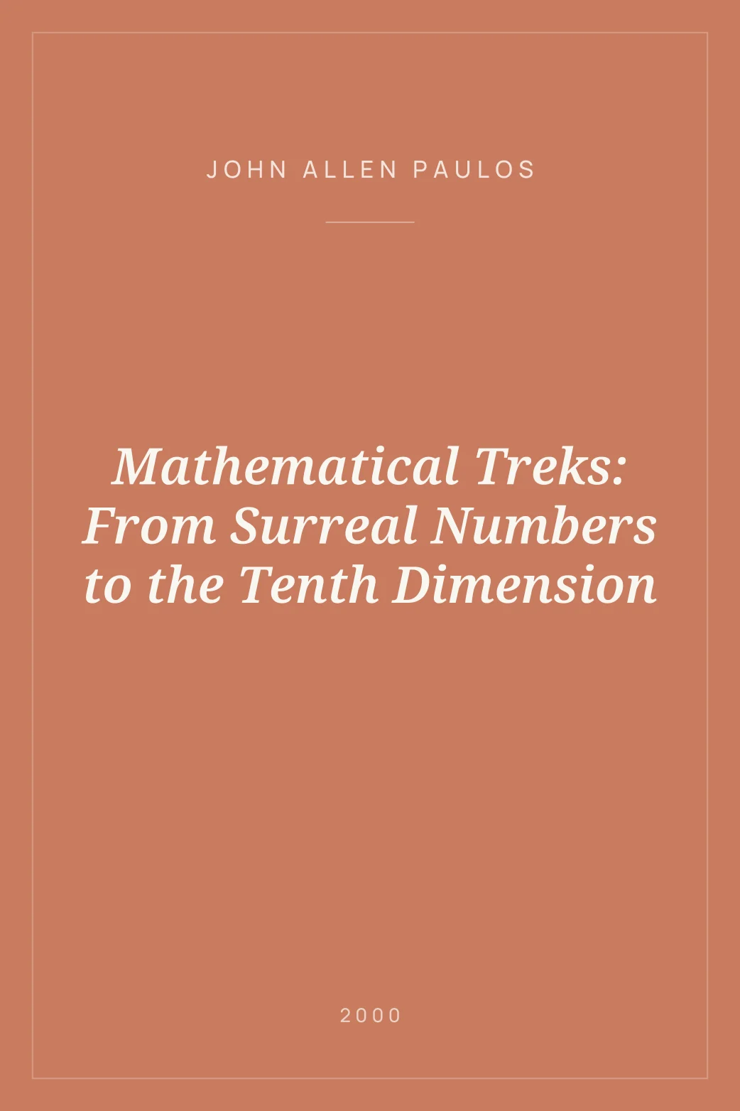 Portada de Mathematical Treks: From Surreal Numbers to the Tenth Dimension