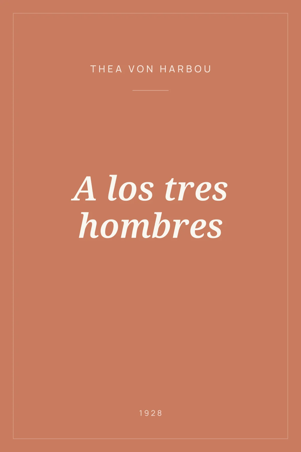 Portada de A los tres hombres
