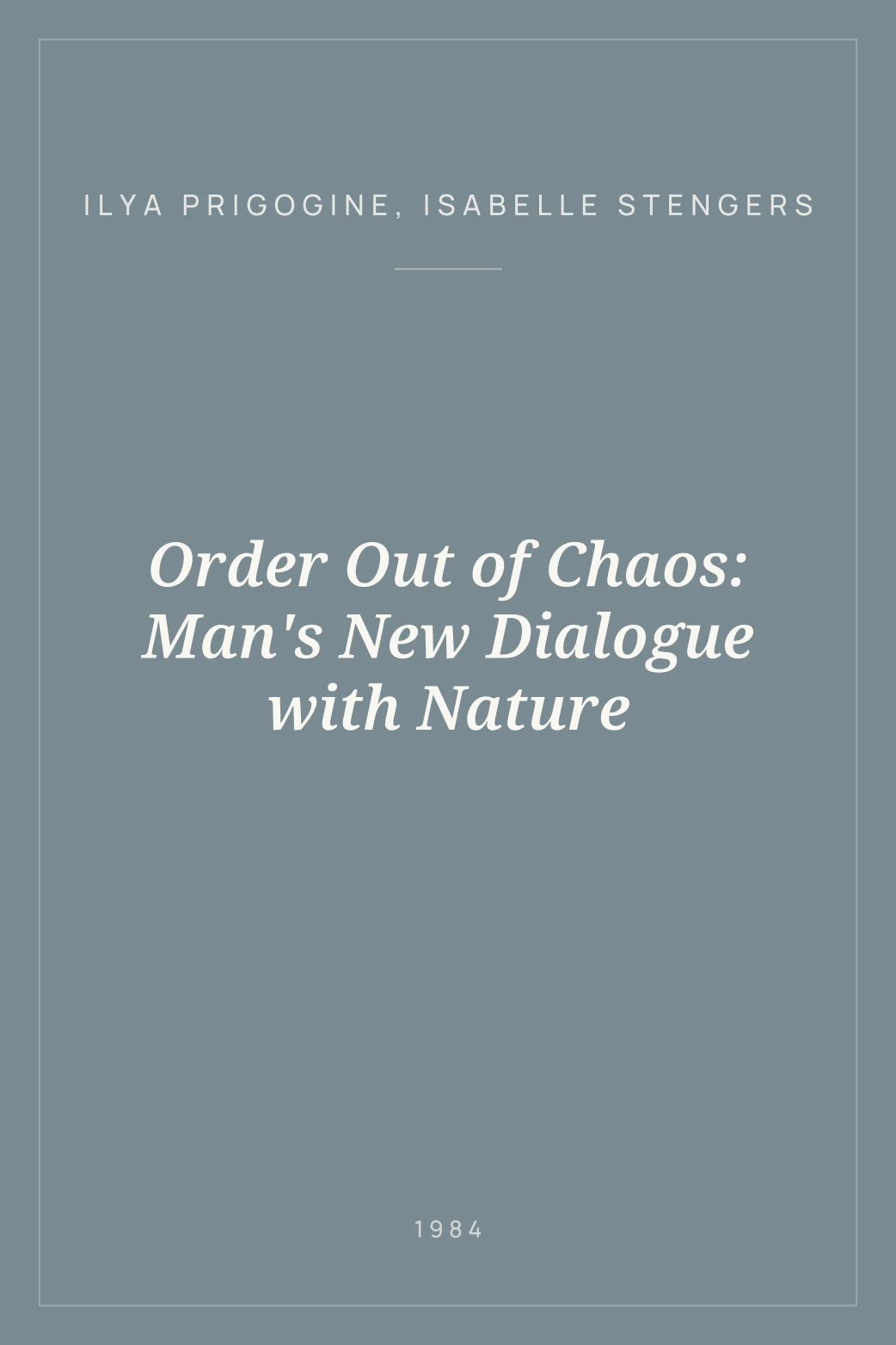 Portada de Order Out of Chaos: Man's New Dialogue with Nature