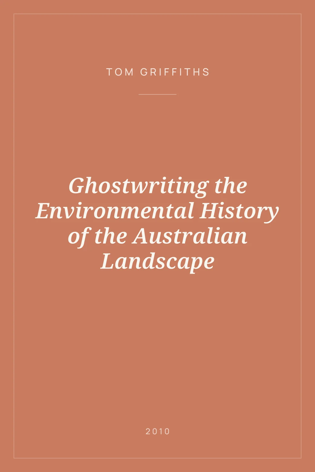 Portada de Ghostwriting the Environmental History of the Australian Landscape