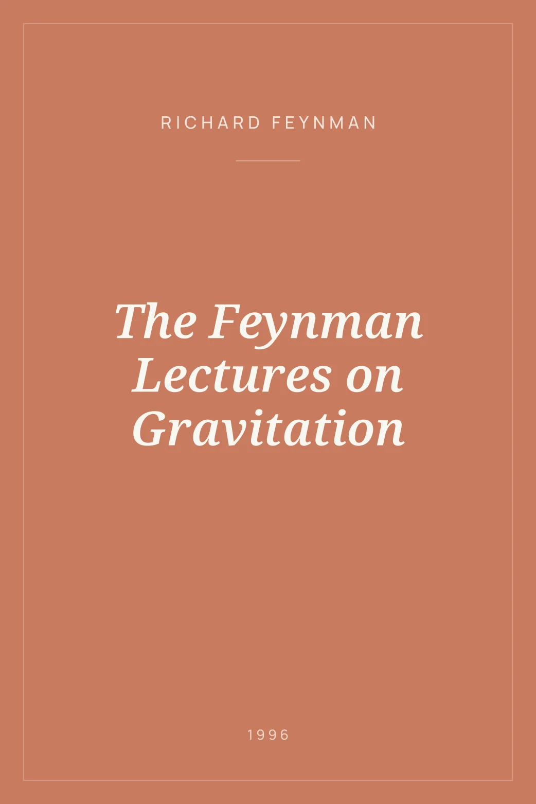Portada de The Feynman Lectures on Gravitation