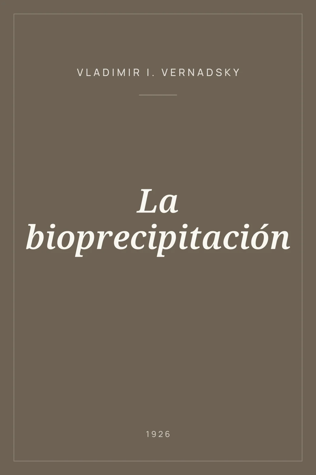 Portada de La bioprecipitación