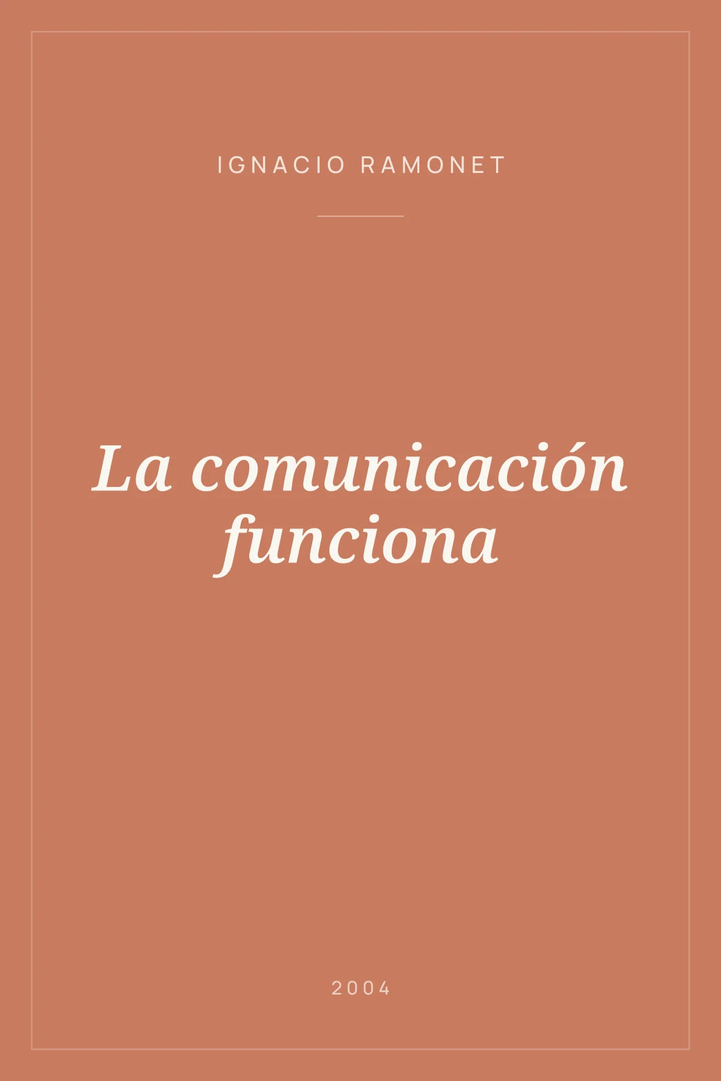 Portada de La comunicación funciona