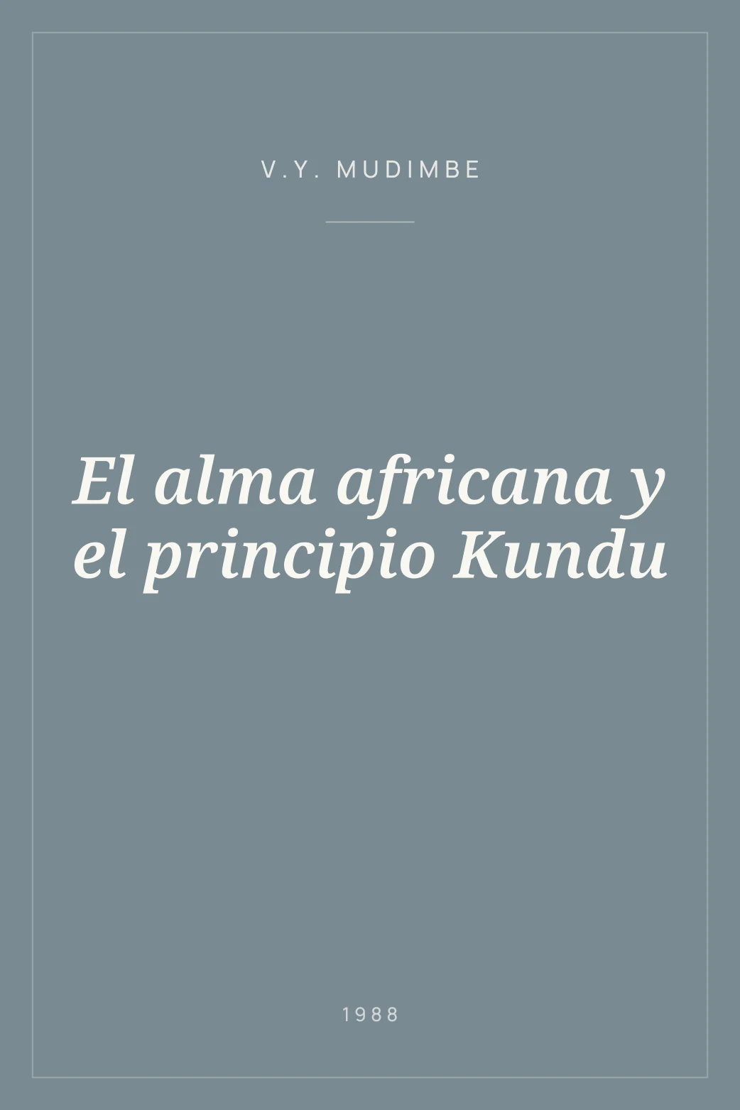 Portada de El alma africana y el principio Kundu