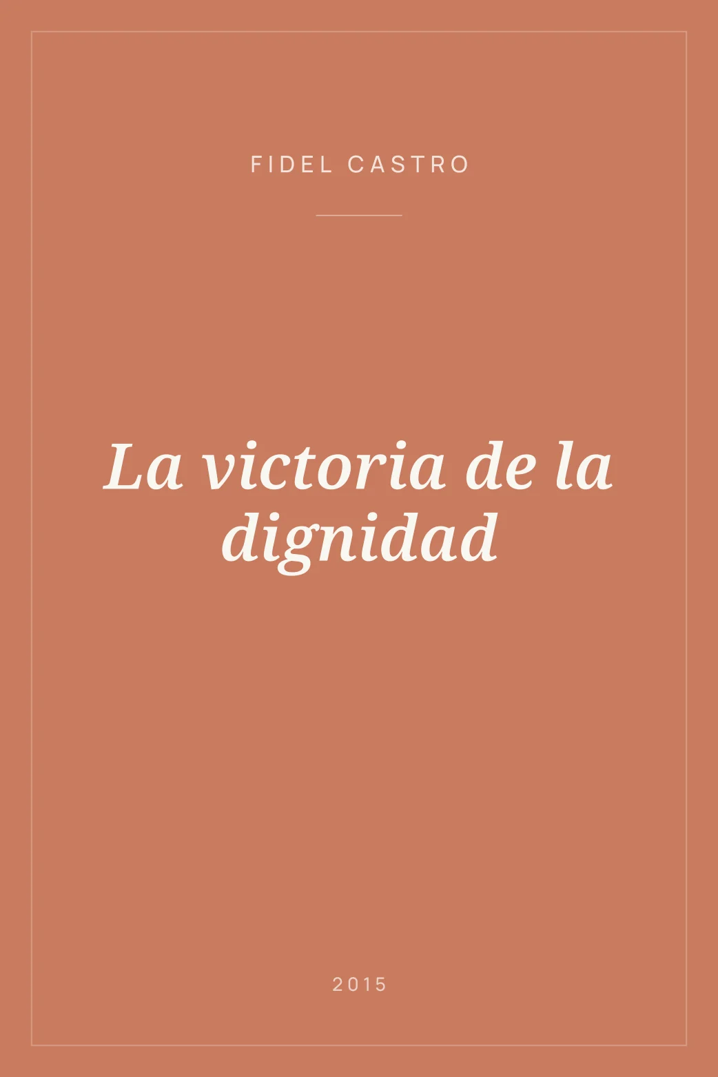 Portada de La victoria de la dignidad
