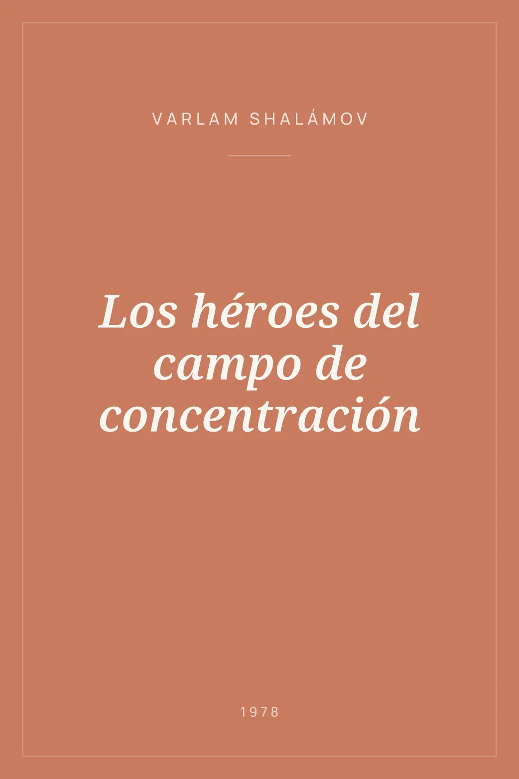 Portada de Los héroes del campo de concentración