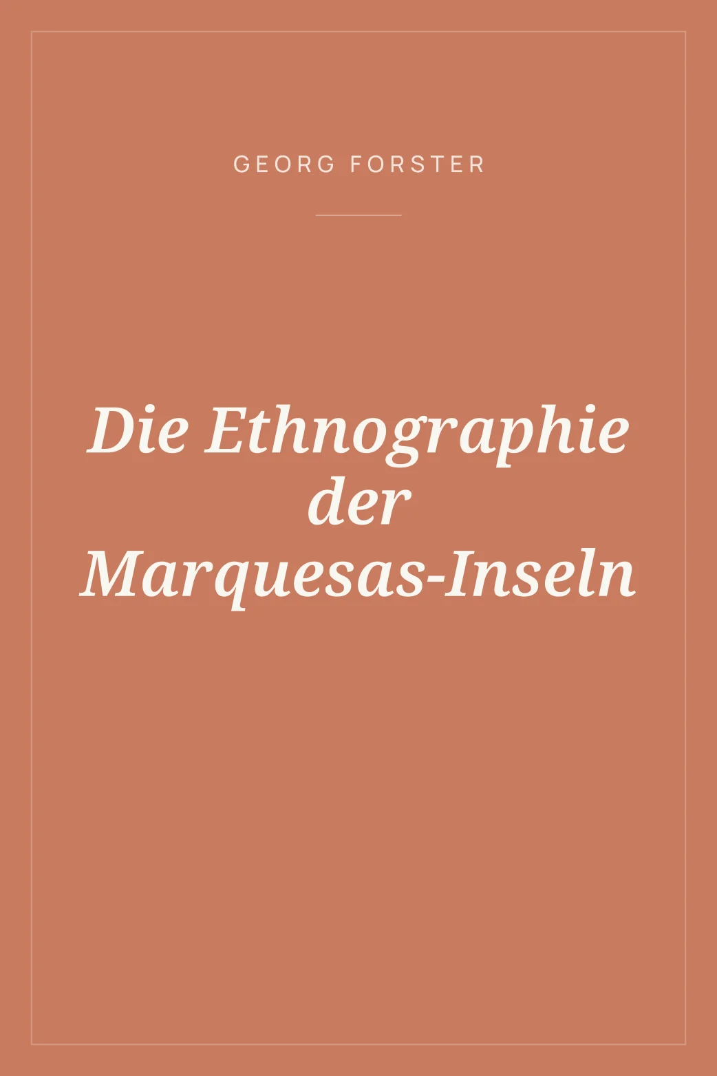 Portada de Die Ethnographie der Marquesas-Inseln