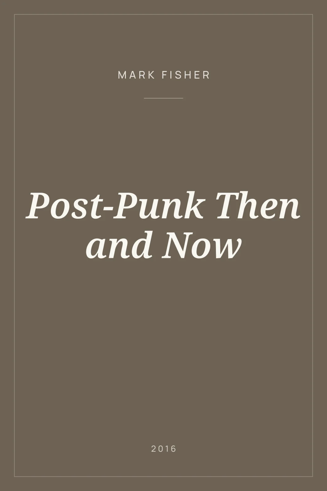 Portada de Post-Punk Then and Now