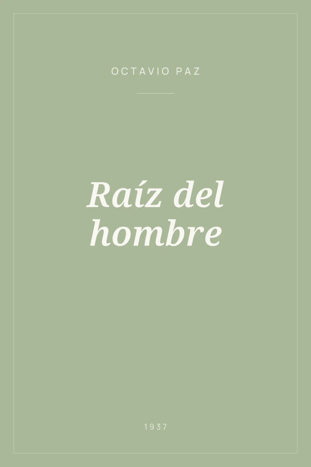Portada de Raíz del hombre