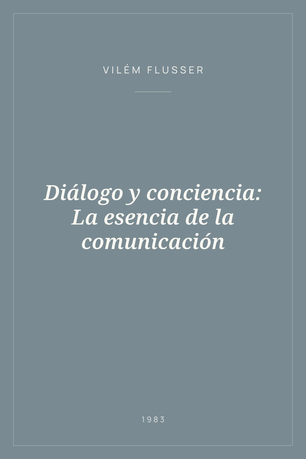 Portada de Diálogo y conciencia: La esencia de la comunicación