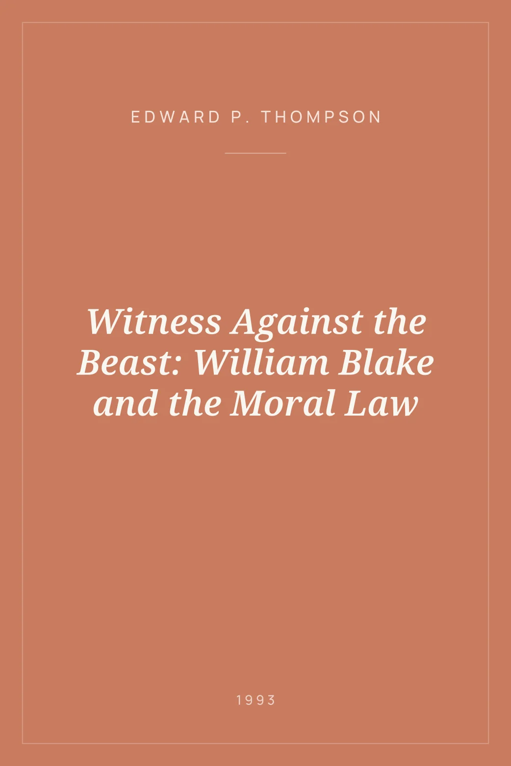 Portada de Witness Against the Beast: William Blake and the Moral Law