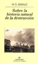 Portada de Sobre la historia natural de la destrucción