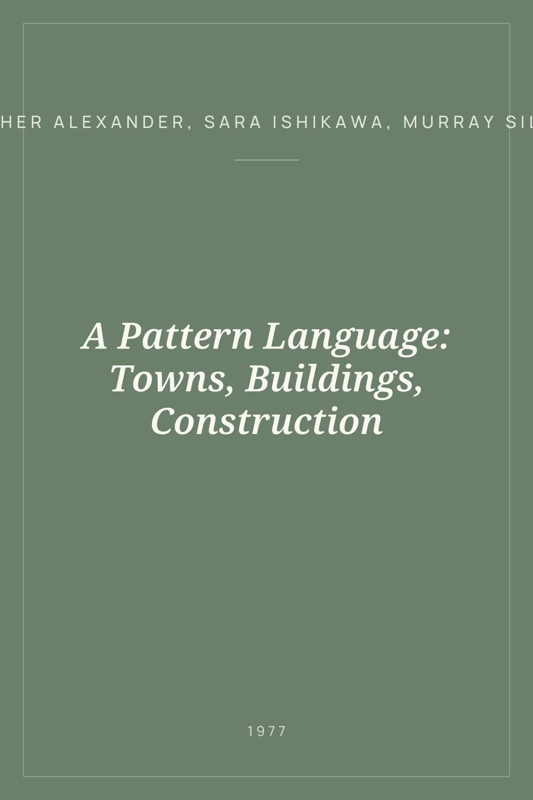 Portada de A Pattern Language: Towns, Buildings, Construction