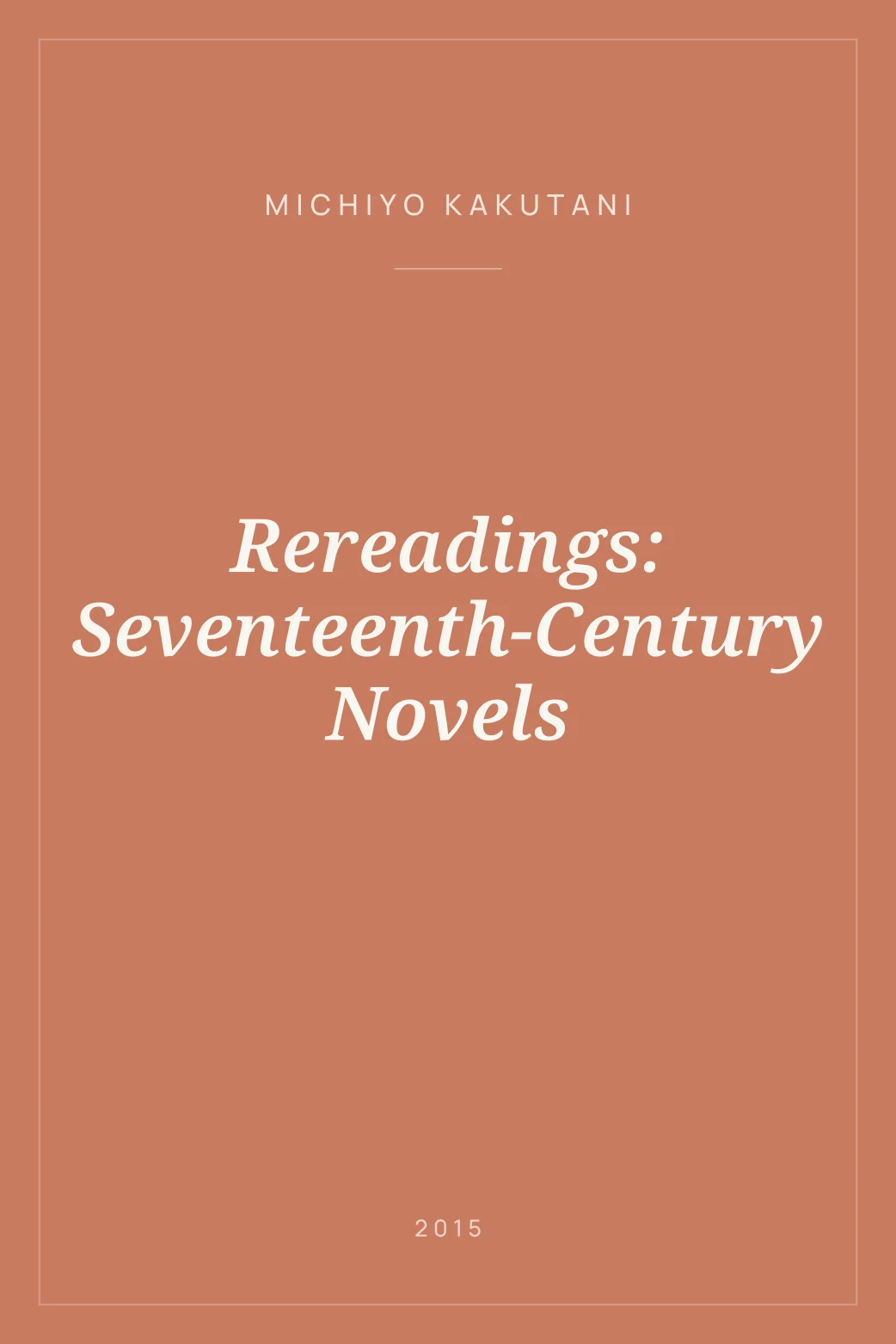 Portada de Rereadings: Seventeenth-Century Novels