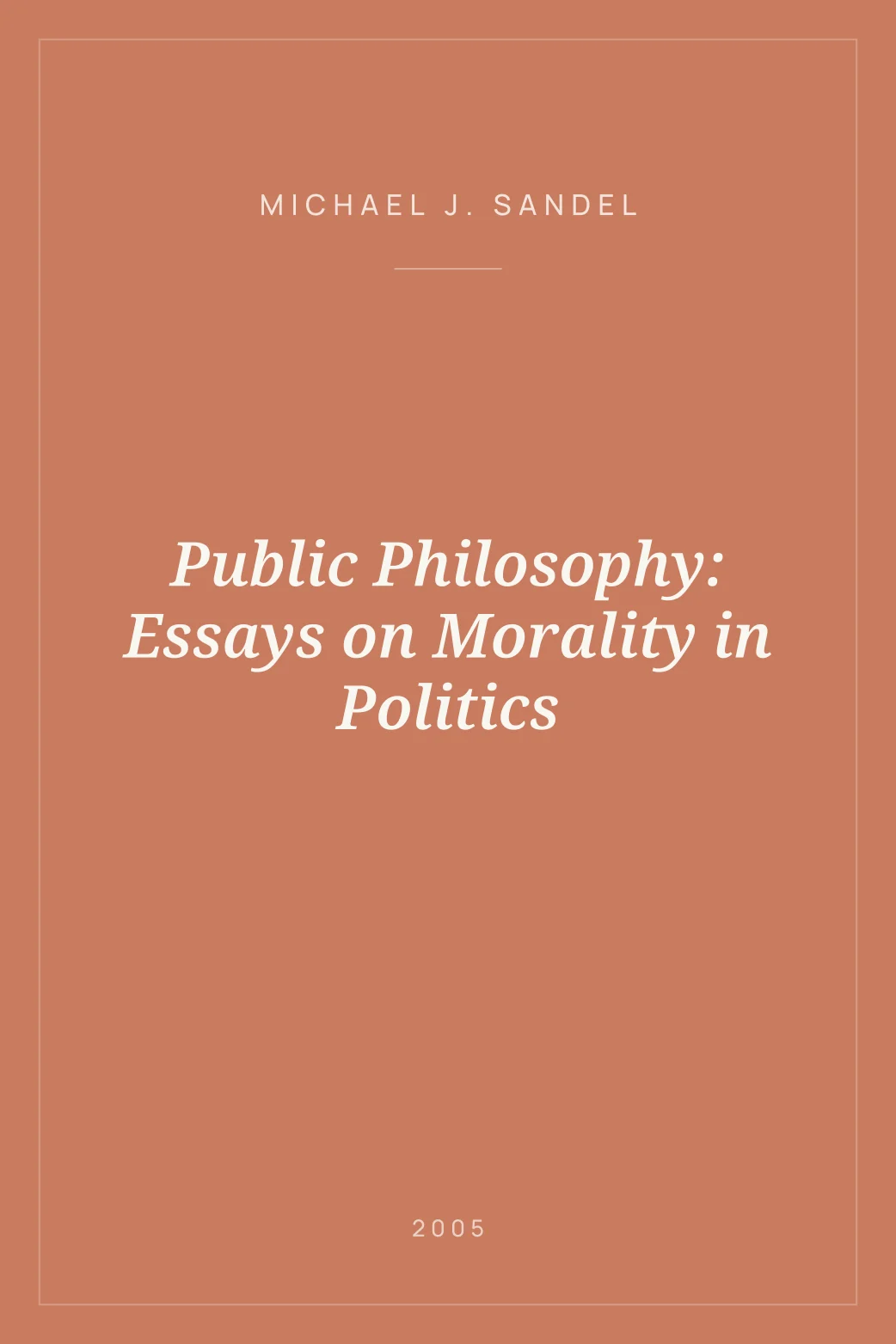 Portada de Public Philosophy: Essays on Morality in Politics