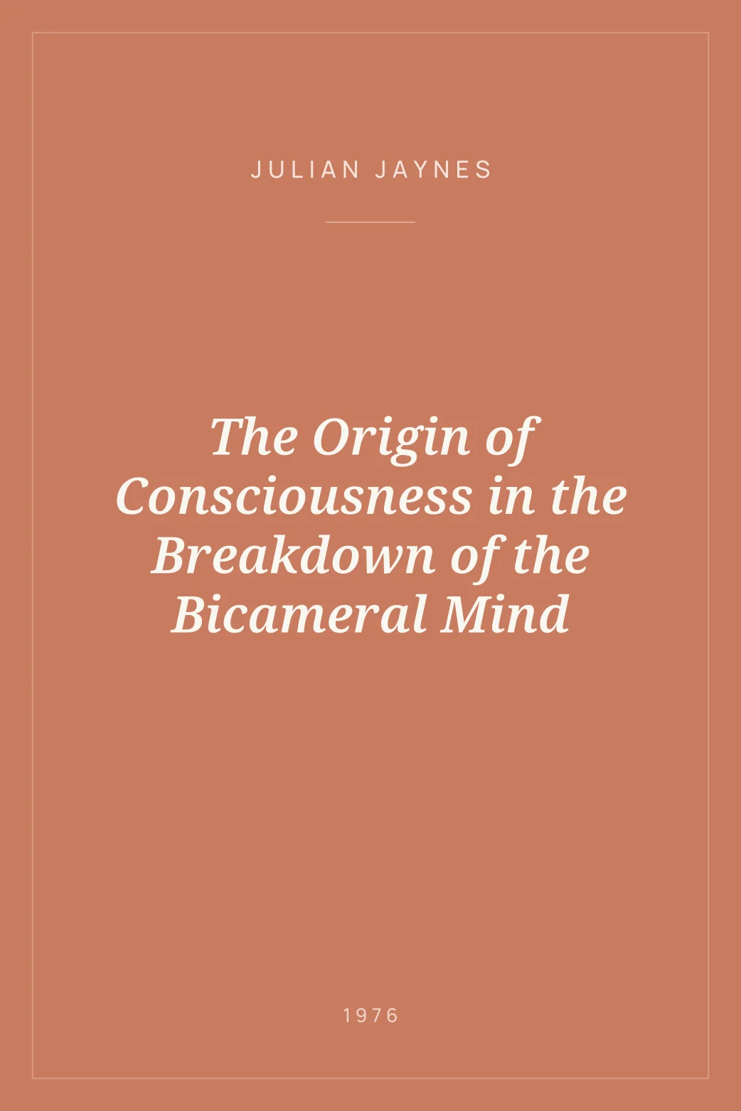 Portada de The Origin of Consciousness in the Breakdown of the Bicameral Mind
