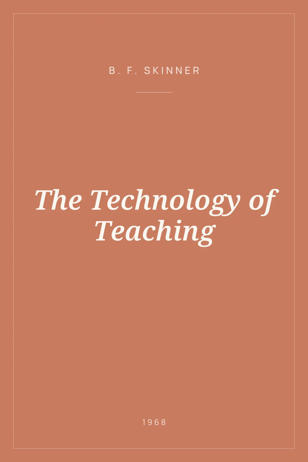 Portada de The Technology of Teaching