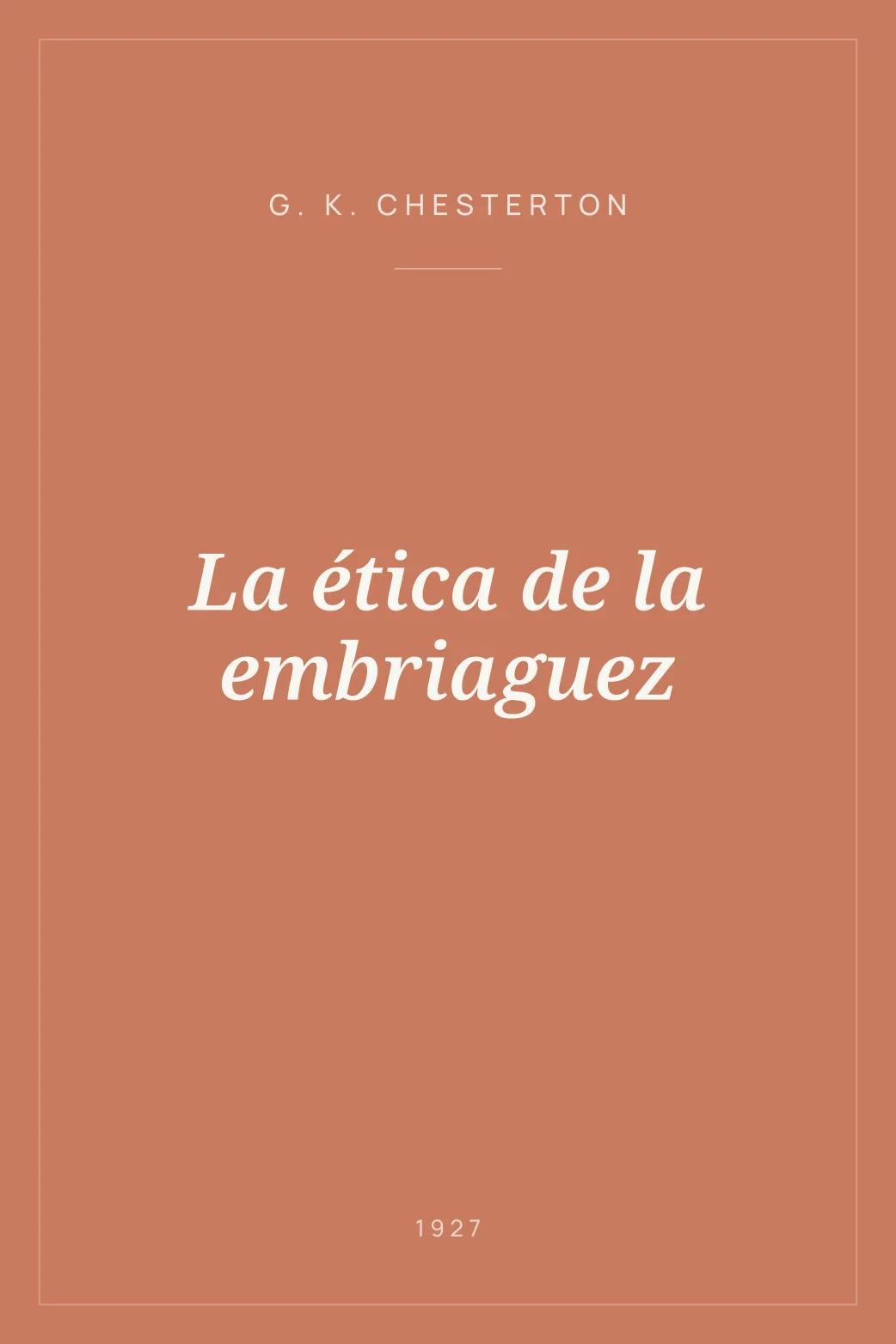 Portada de La ética de la embriaguez