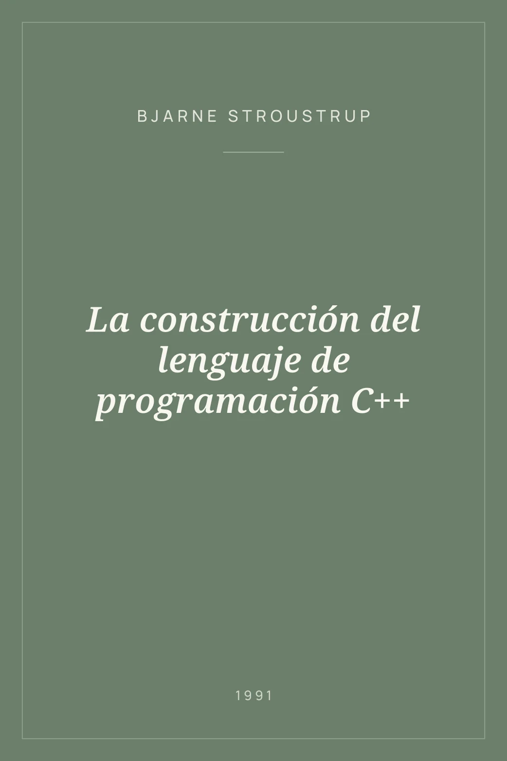 Portada de La construcción del lenguaje de programación C++
