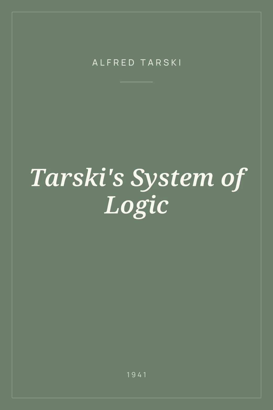 Portada de Tarski's System of Logic