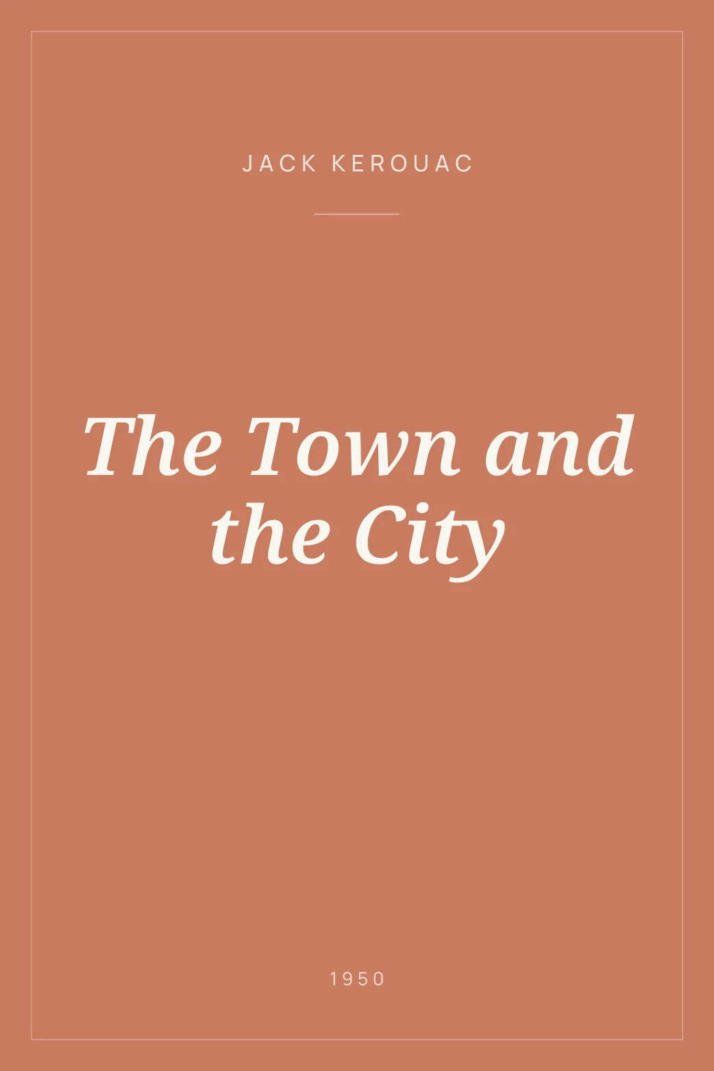 Portada de The Town and the City