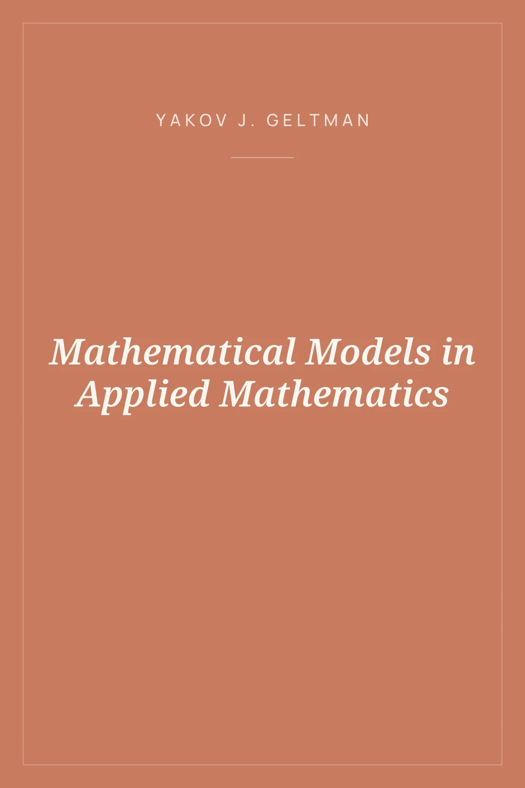 Portada de Mathematical Models in Applied Mathematics