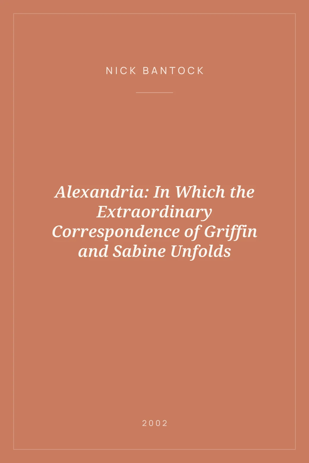 Portada de Alexandria: In Which the Extraordinary Correspondence of Griffin and Sabine Unfolds