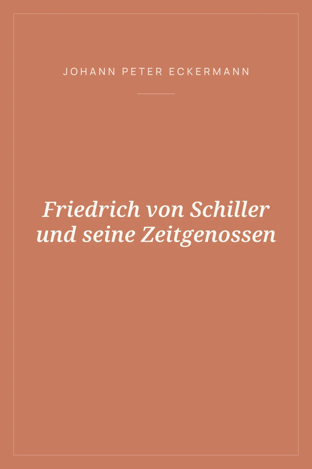 Portada de Friedrich von Schiller und seine Zeitgenossen