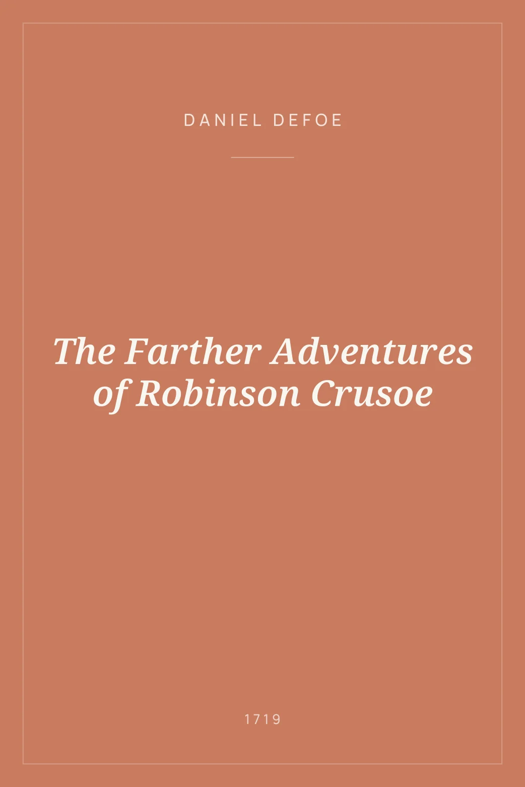 Portada de The Farther Adventures of Robinson Crusoe