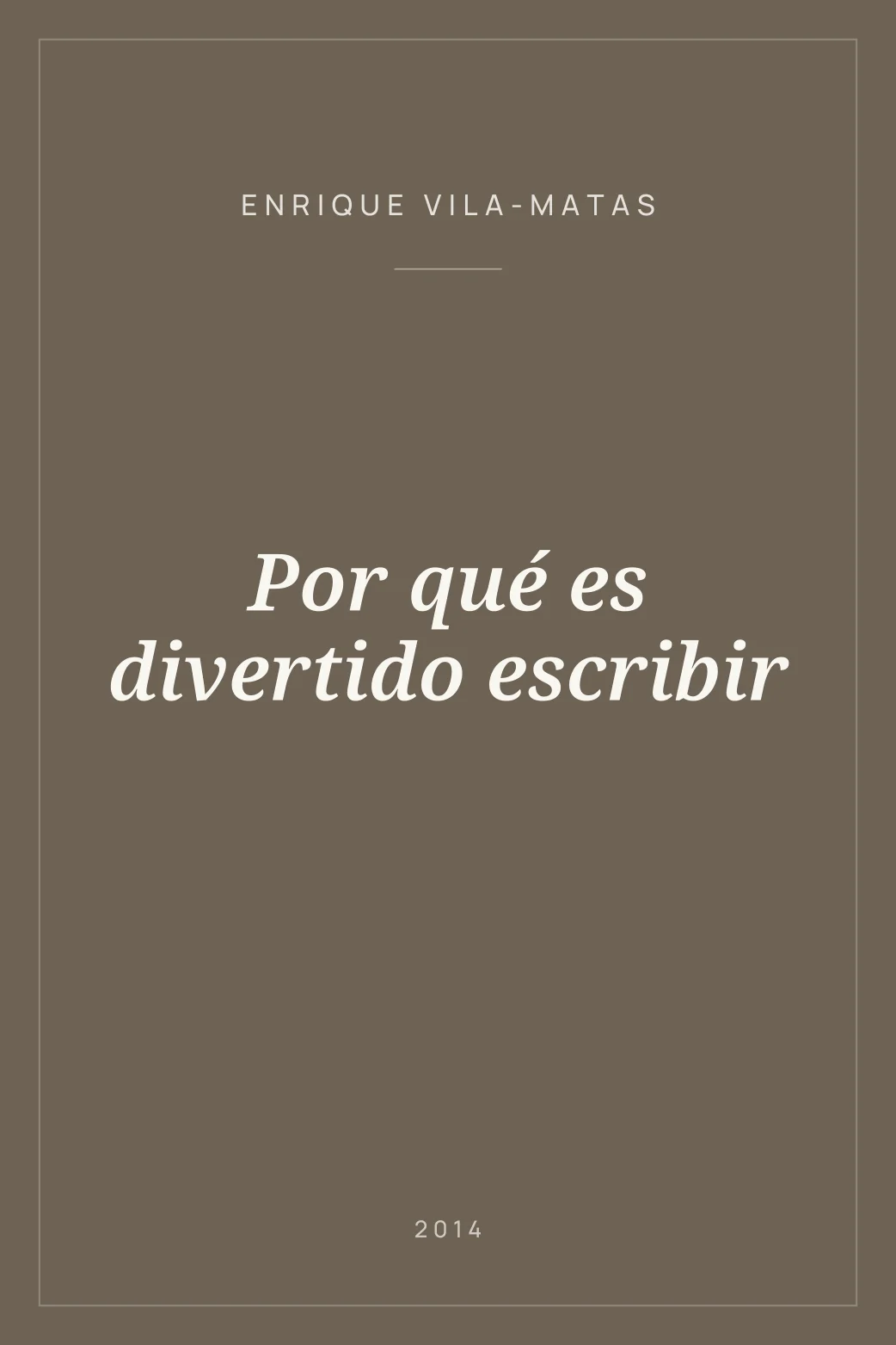 Portada de Por qué es divertido escribir