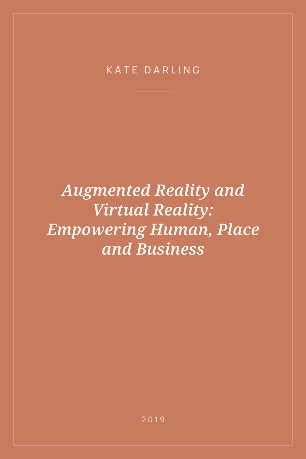 Portada de Augmented Reality and Virtual Reality: Empowering Human, Place and Business
