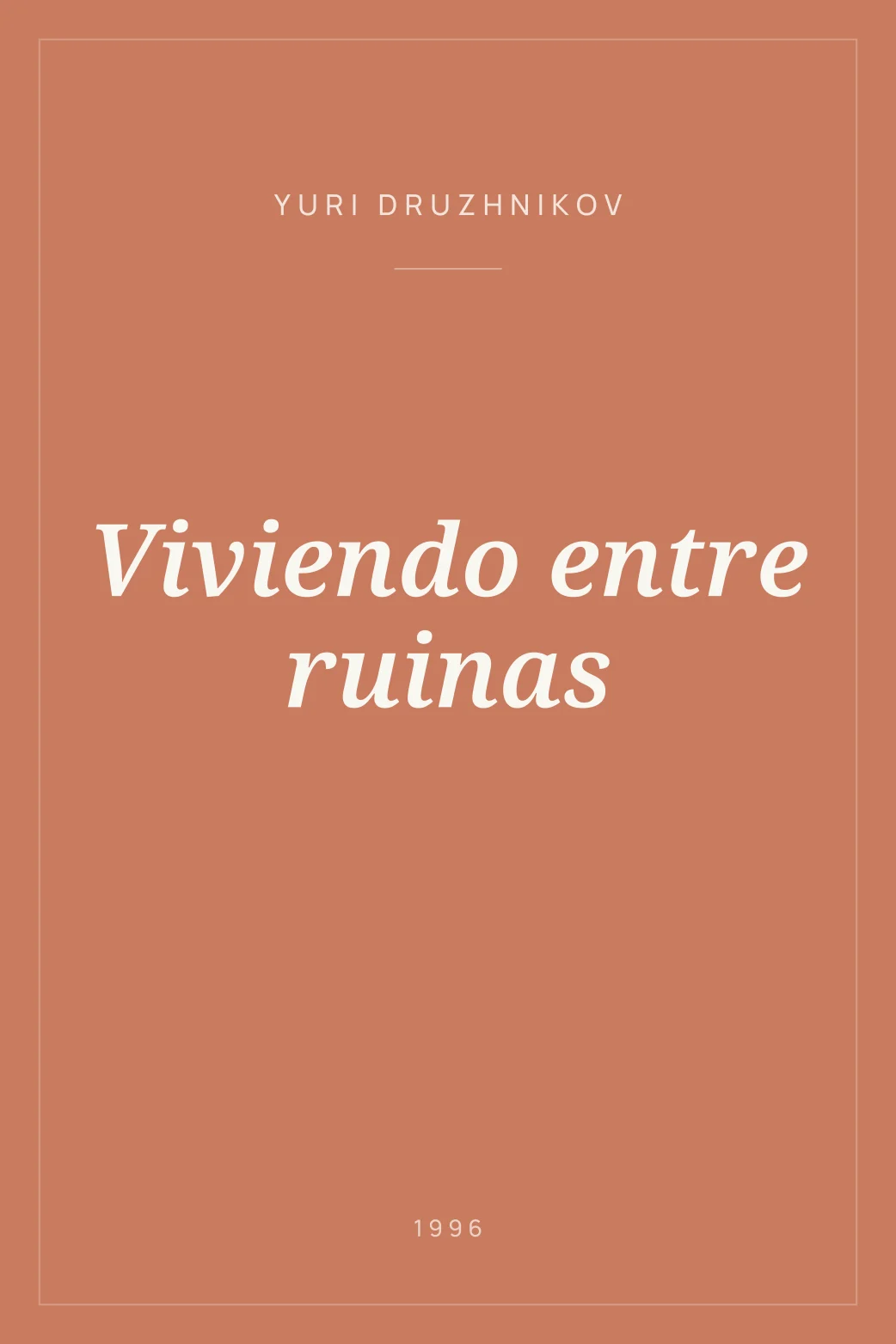 Portada de Viviendo entre ruinas