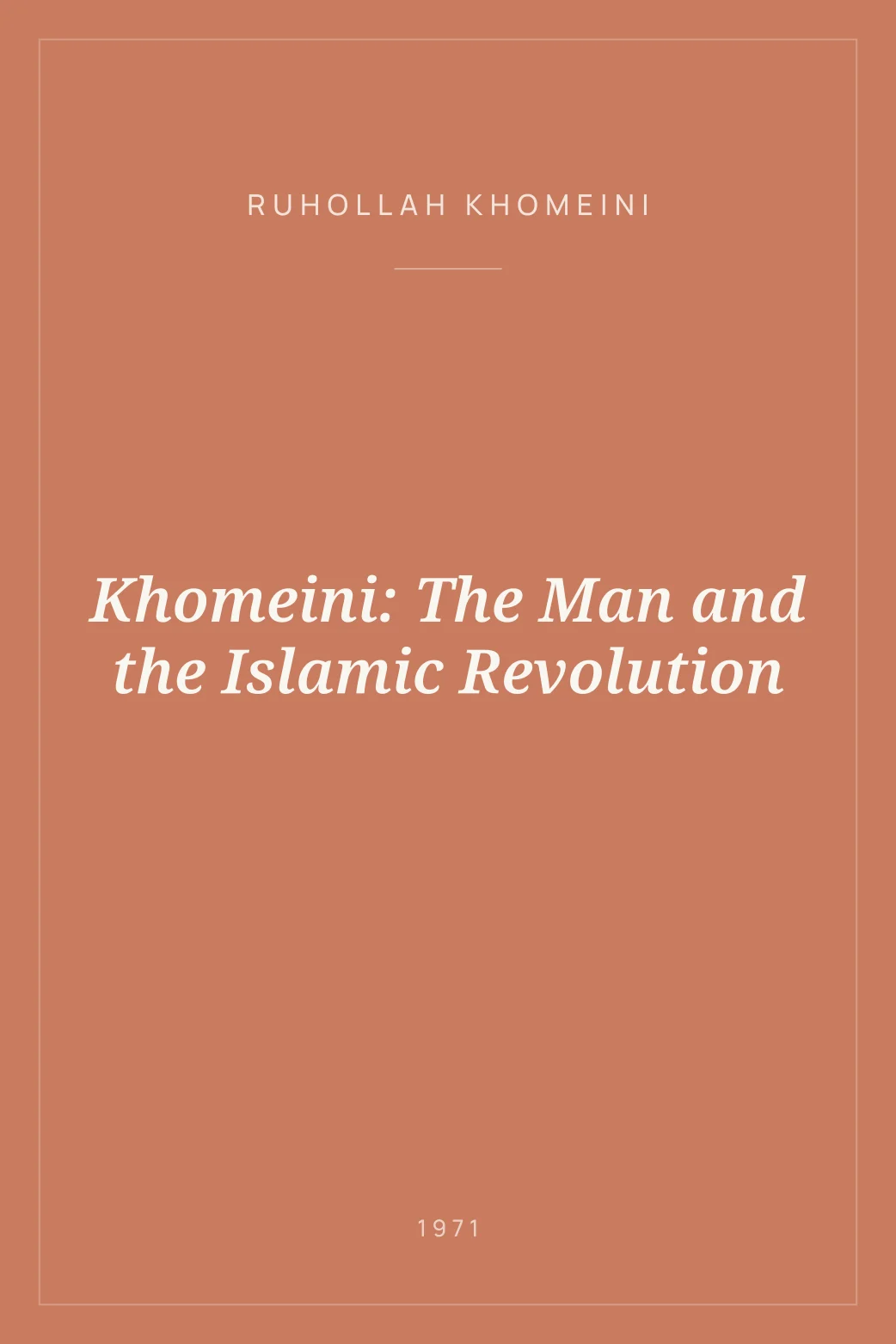 Portada de Khomeini: The Man and the Islamic Revolution