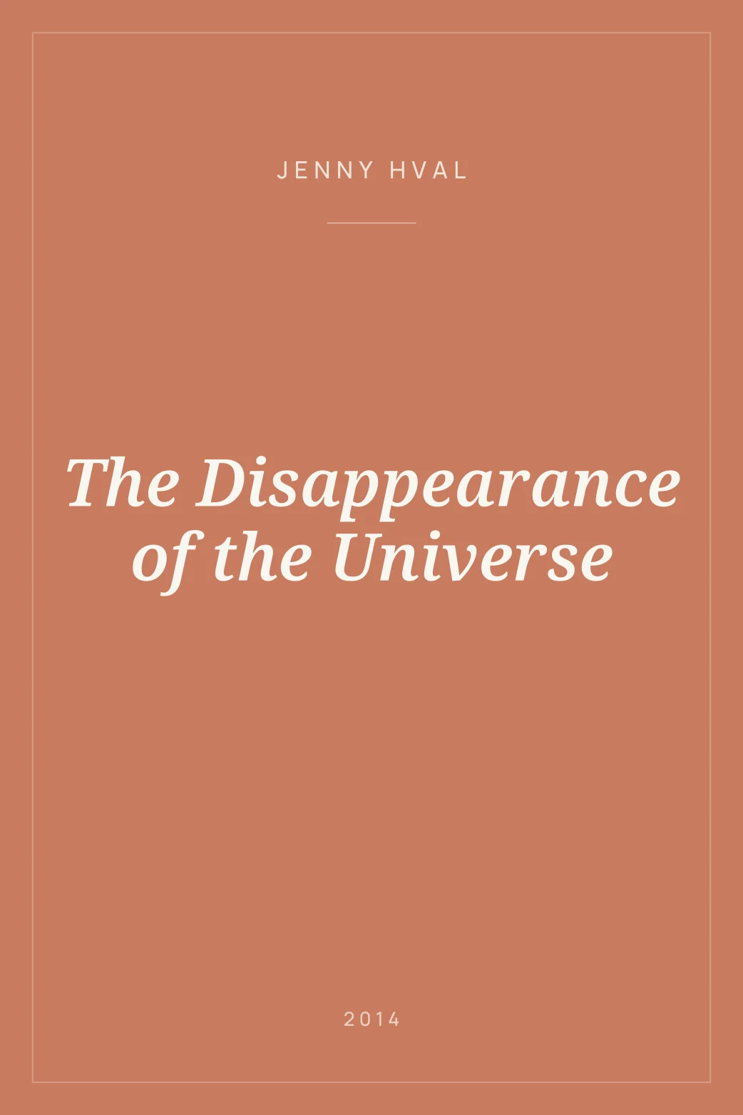 Portada de The Disappearance of the Universe
