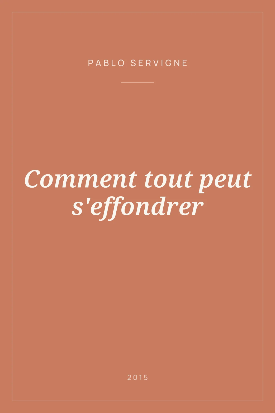 Portada de Comment tout peut s'effondrer