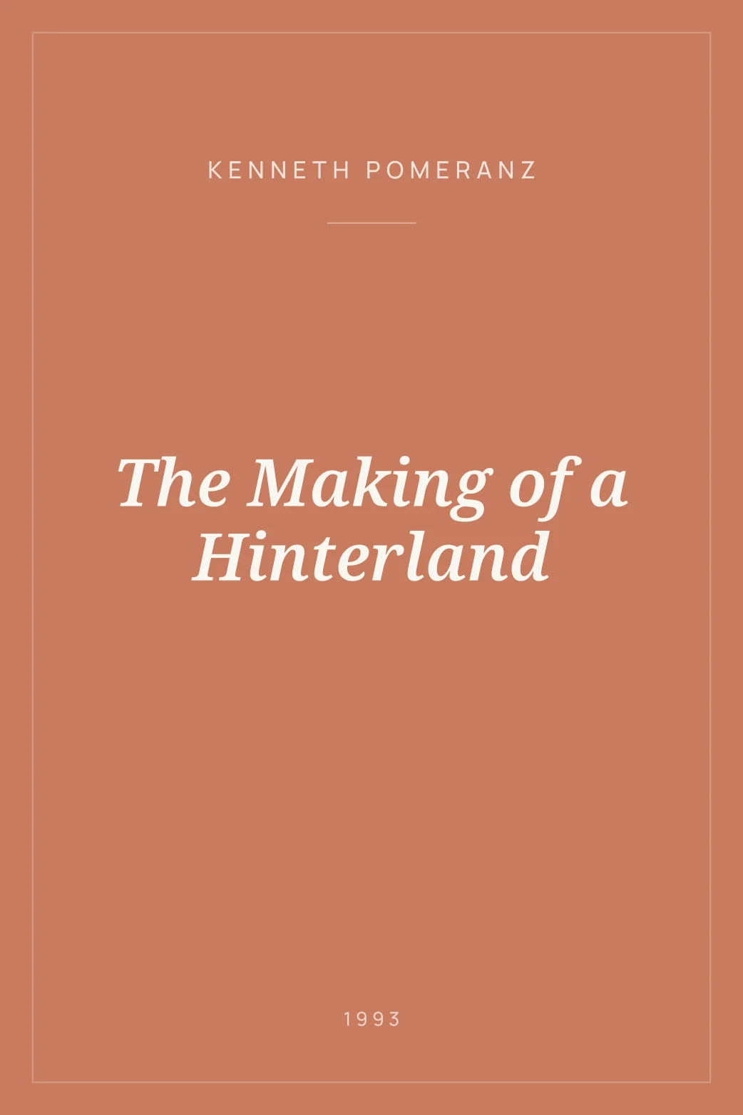 Portada de The Making of a Hinterland