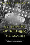Portada de The Inmates Are Running the Asylum: Why High-Tech Products Drive Us Crazy and How to Restore the Sanity
