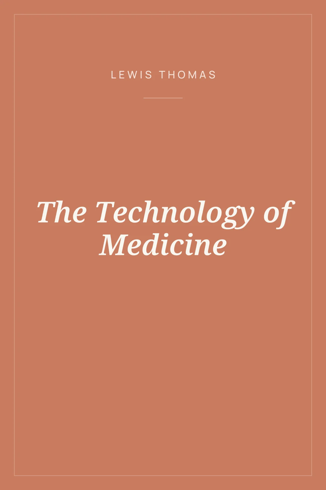 Portada de The Technology of Medicine