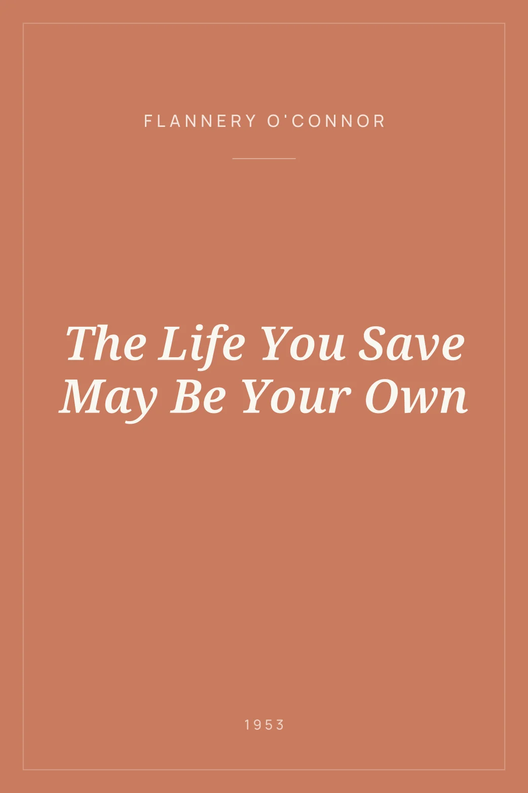 Portada de The Life You Save May Be Your Own