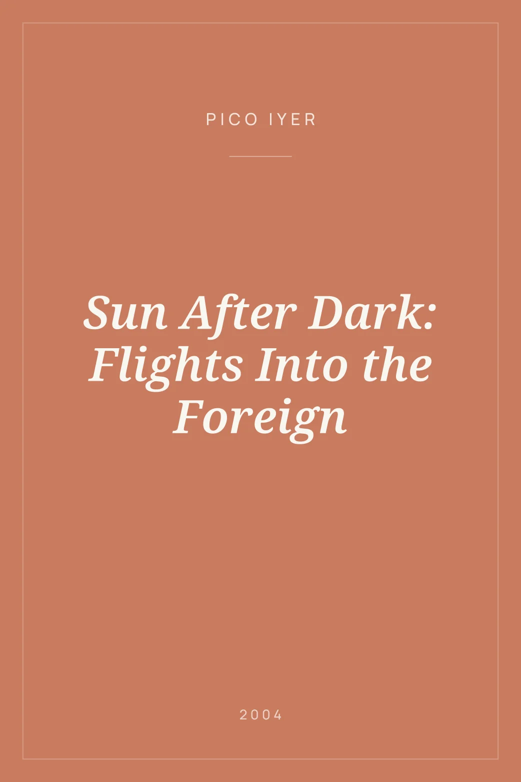 Portada de Sun After Dark: Flights Into the Foreign