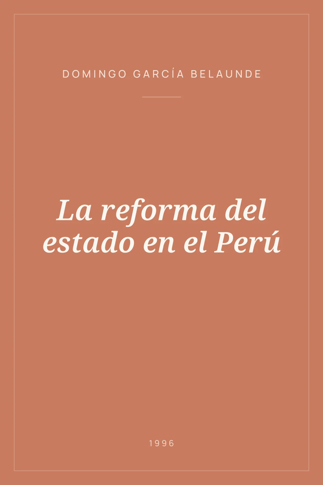 Portada de La reforma del estado en el Perú