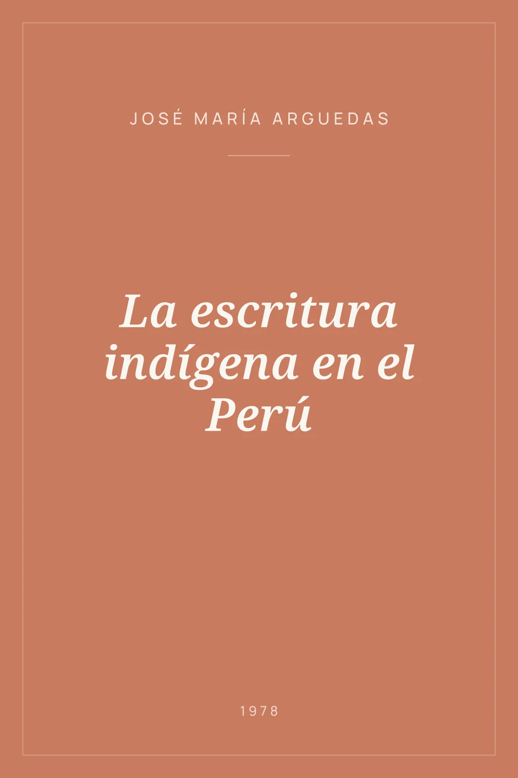 Portada de La escritura indígena en el Perú