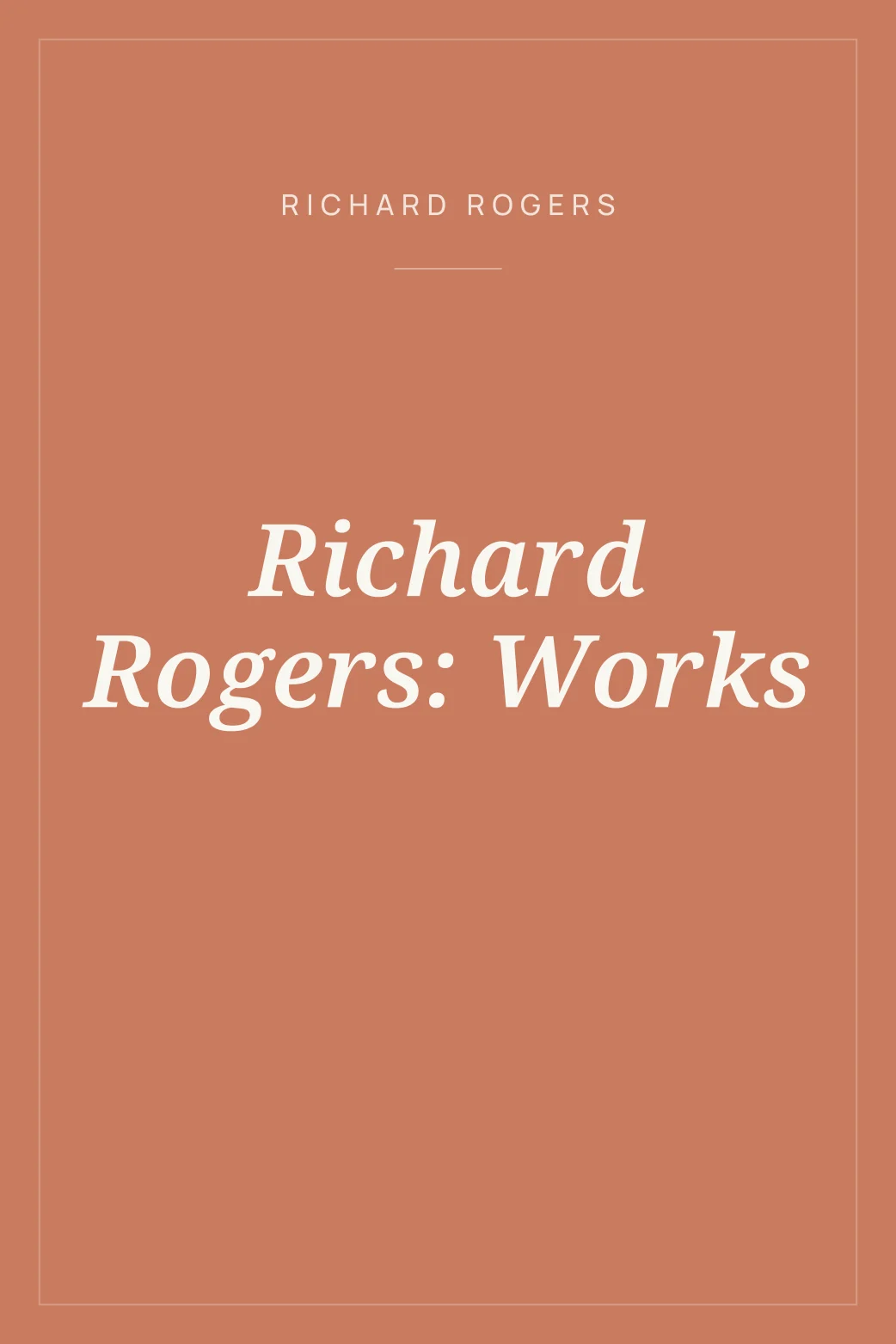Portada de Richard Rogers: Works
