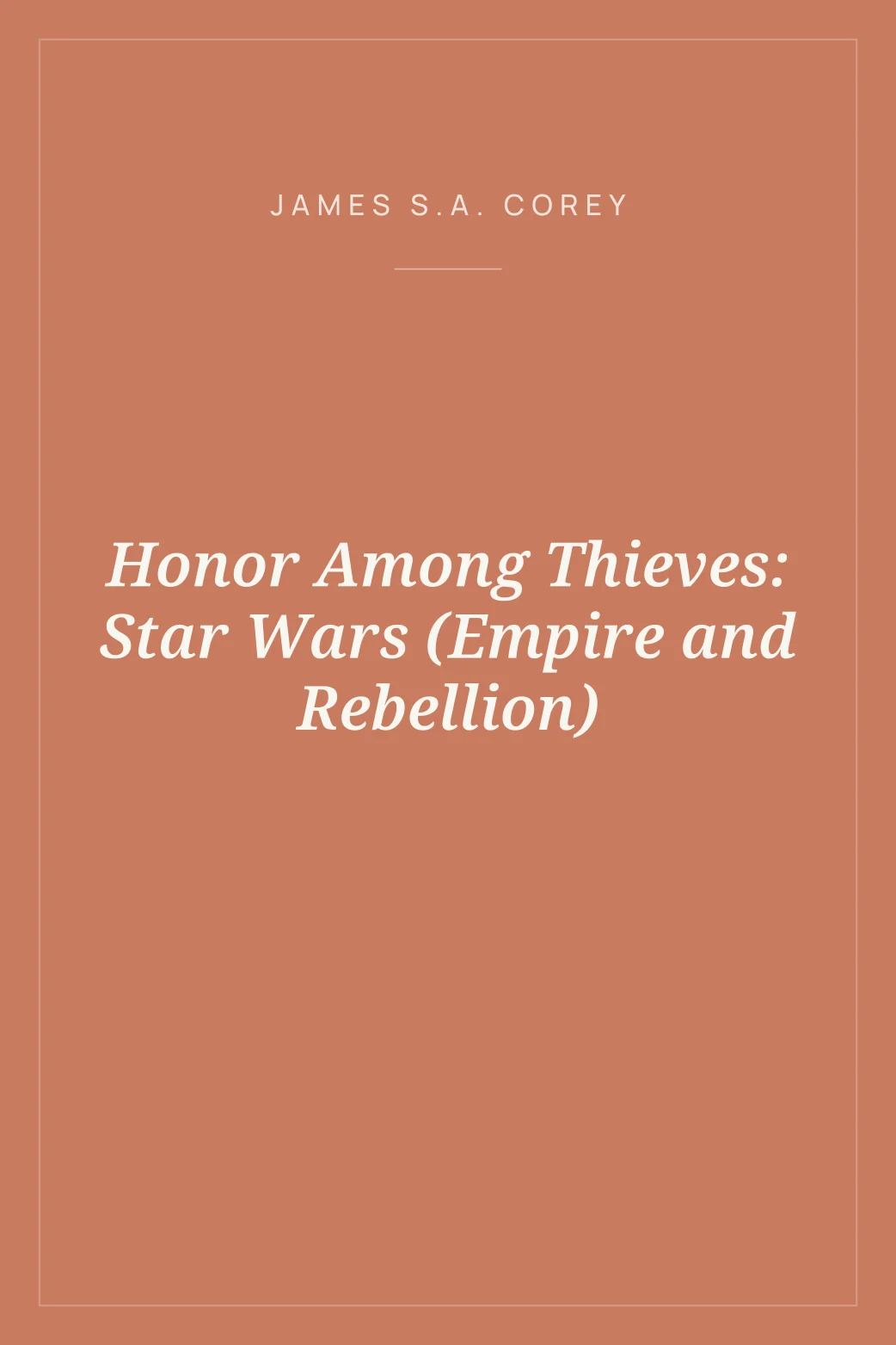 Portada de Honor Among Thieves: Star Wars (Empire and Rebellion)