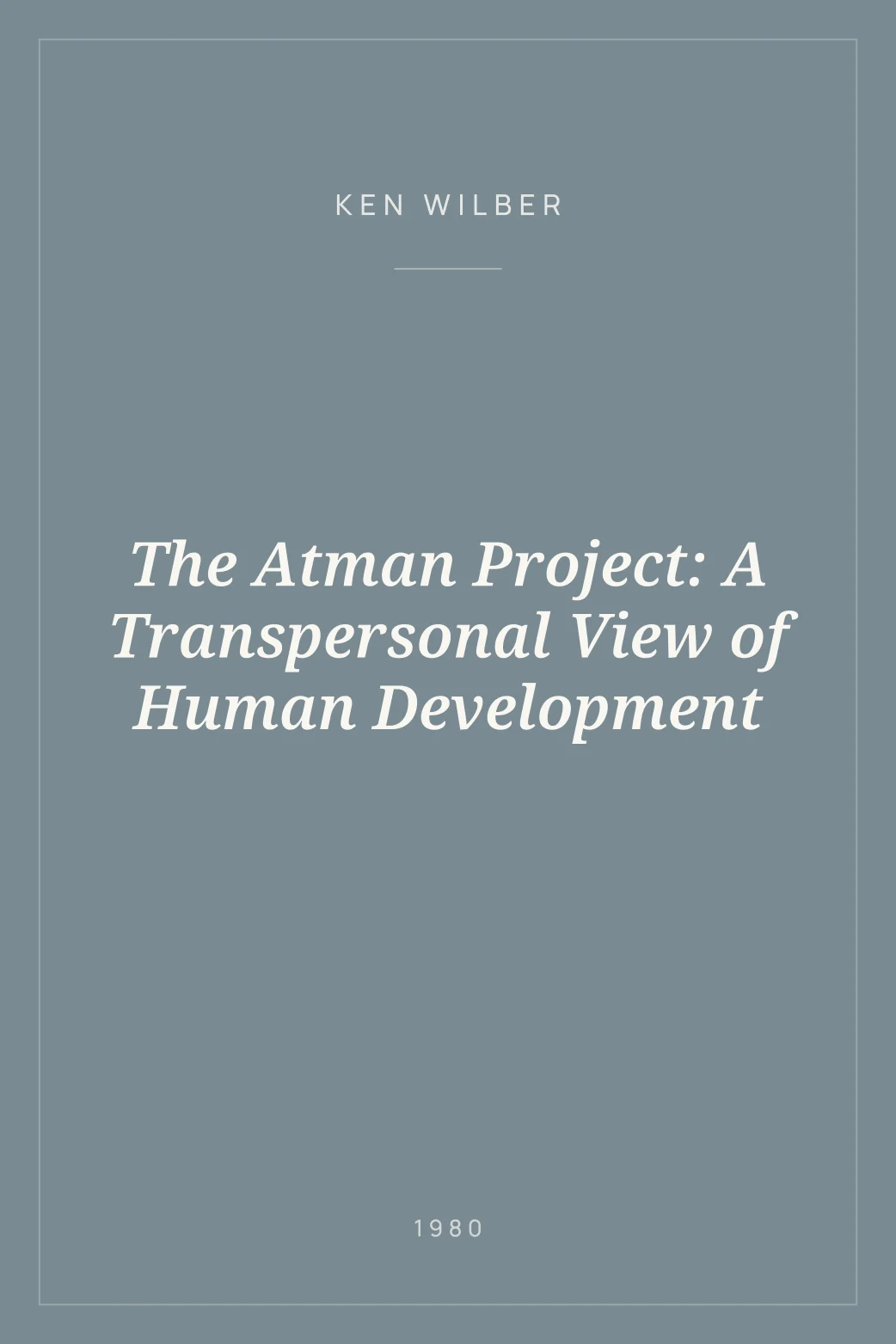 Portada de The Atman Project: A Transpersonal View of Human Development