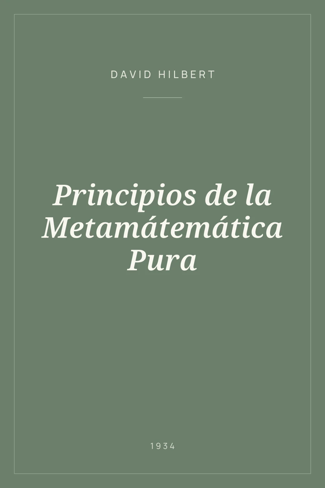 Portada de Principios de la Metamátemática Pura