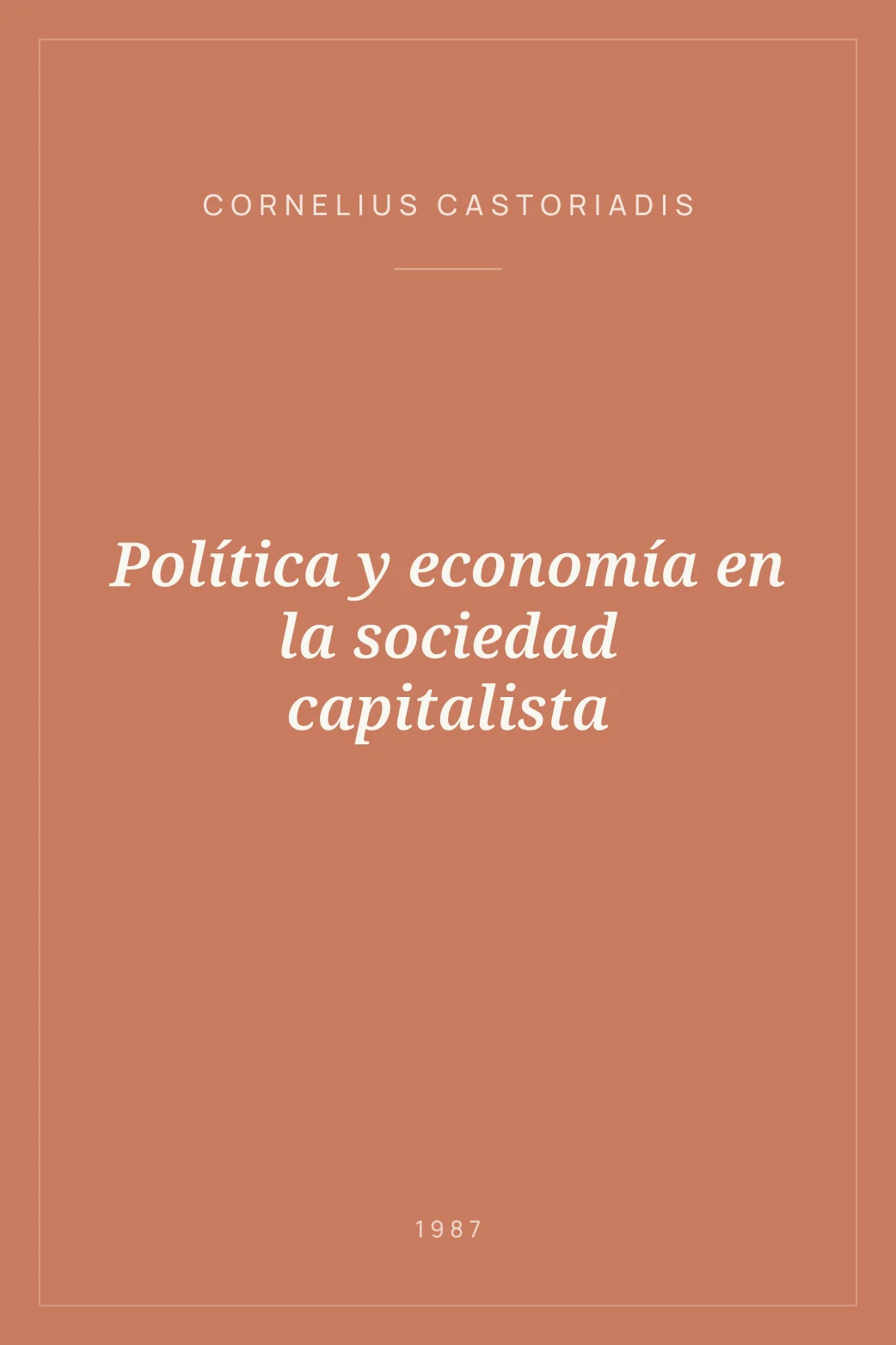 Portada de Política y economía en la sociedad capitalista