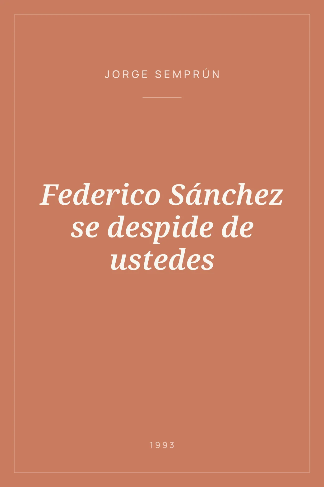 Portada de Federico Sánchez se despide de ustedes