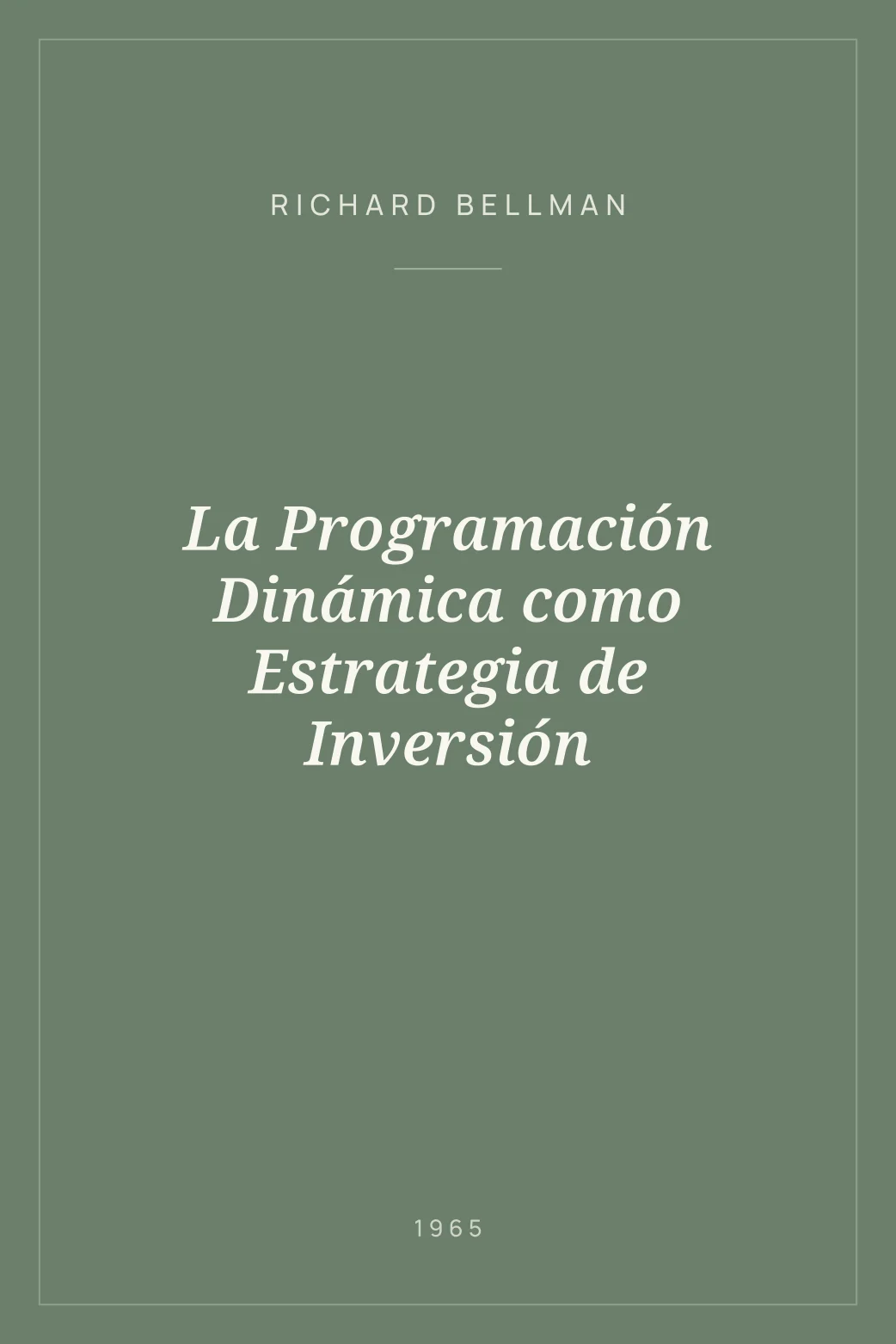 Portada de La Programación Dinámica como Estrategia de Inversión