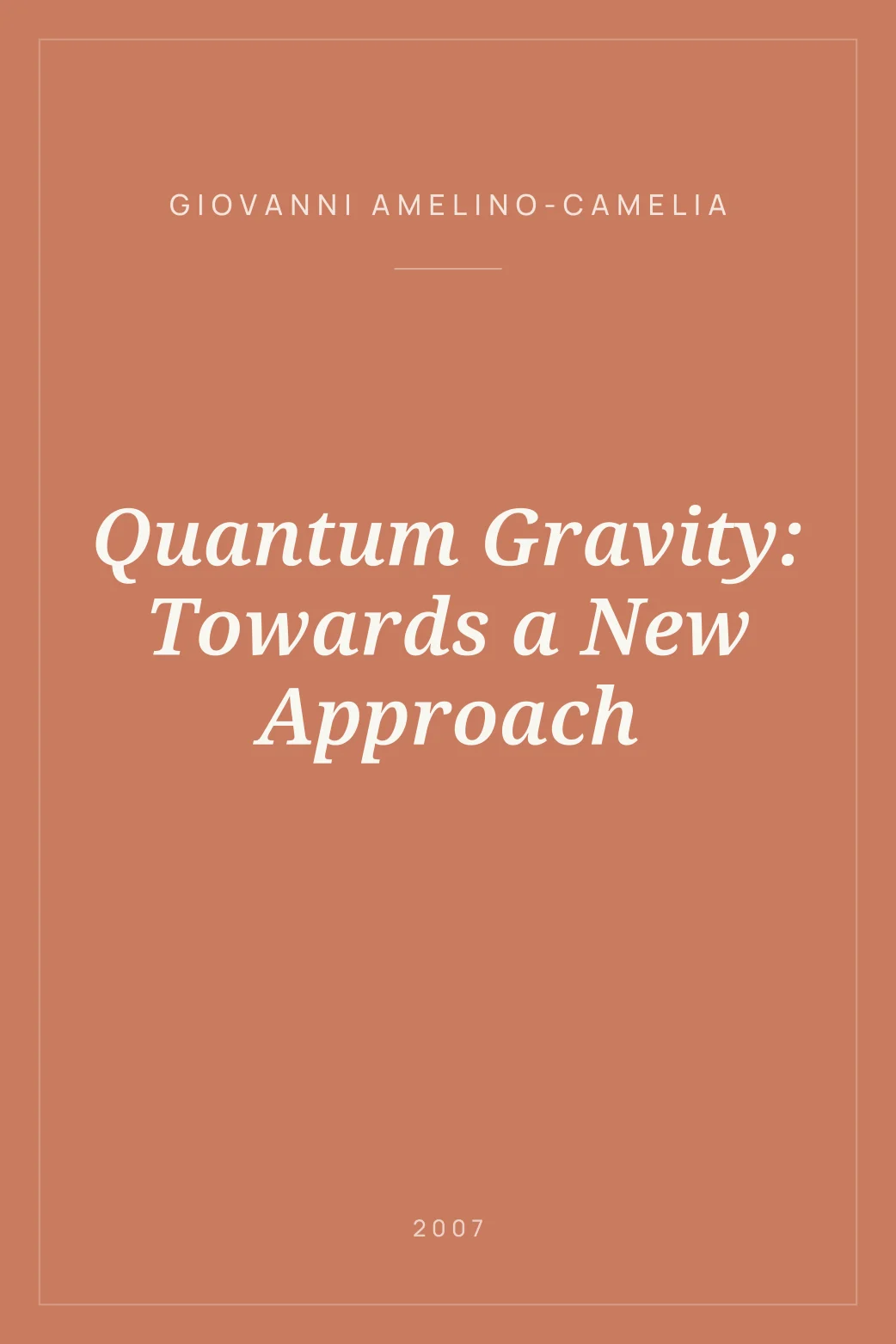 Portada de Quantum Gravity: Towards a New Approach